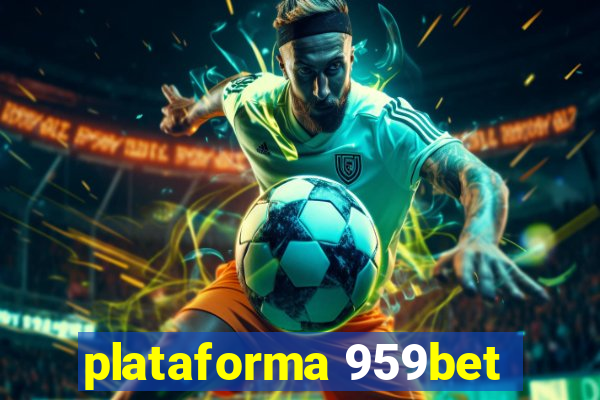 plataforma 959bet